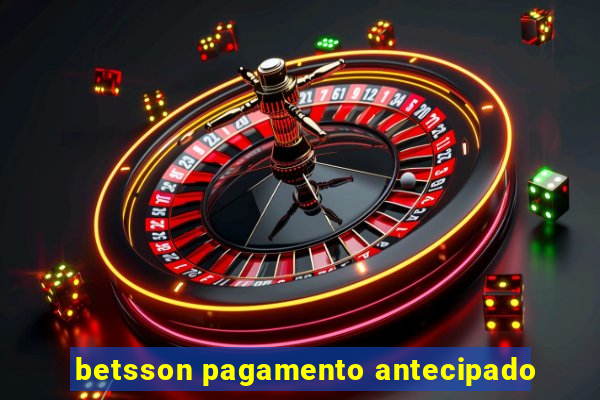 betsson pagamento antecipado